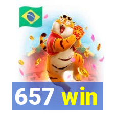 657 win